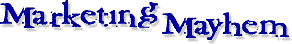 Marketing Mayhem
